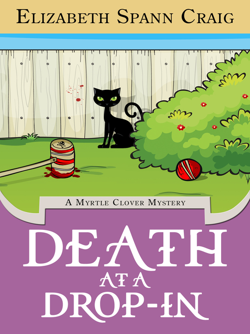Title details for Death at a Drop-In by Elizabeth Spann Craig - Available